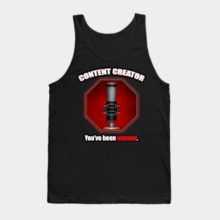 Content Creator Warning Tank Top